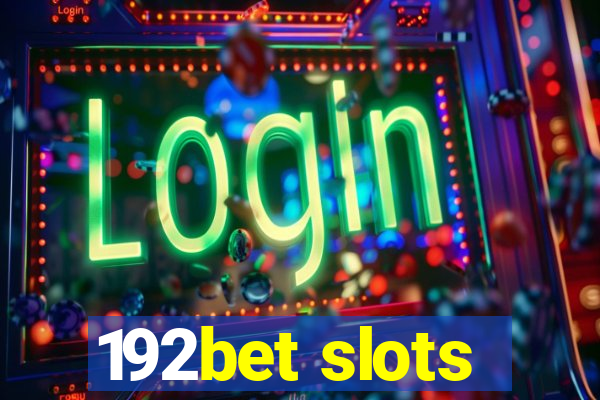 192bet slots