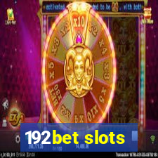 192bet slots