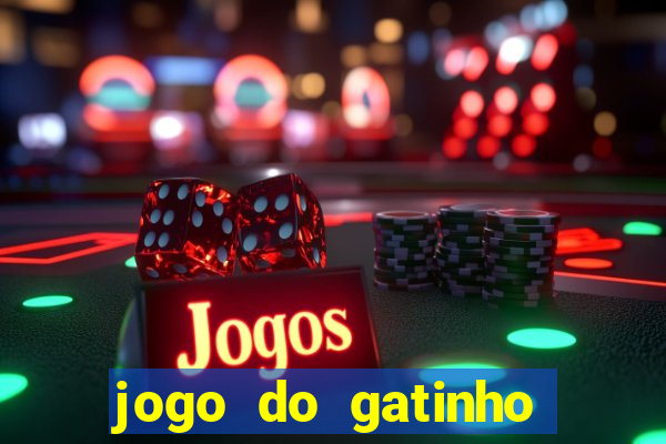 jogo do gatinho que dá dinheiro