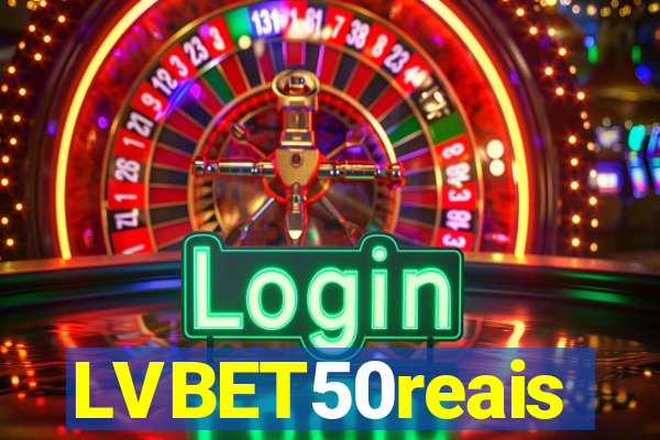 LVBET50reais