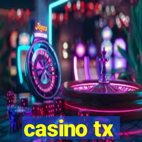 casino tx