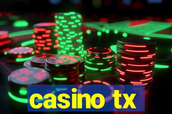 casino tx