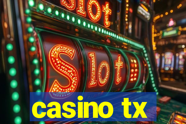 casino tx