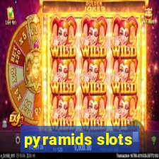 pyramids slots