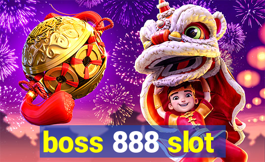 boss 888 slot