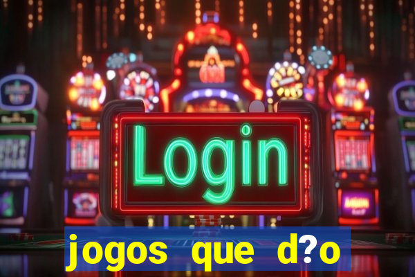 jogos que d?o b?nus ao se cadastrar