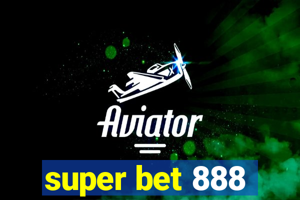 super bet 888