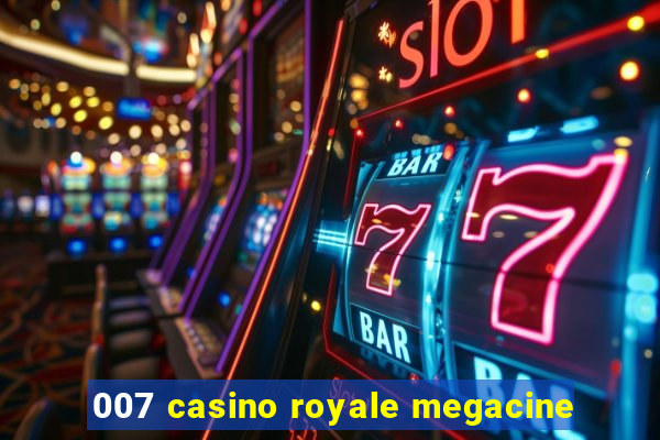 007 casino royale megacine