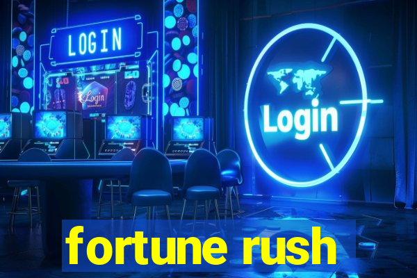 fortune rush