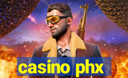 casino phx