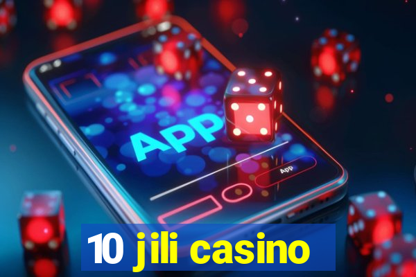 10 jili casino