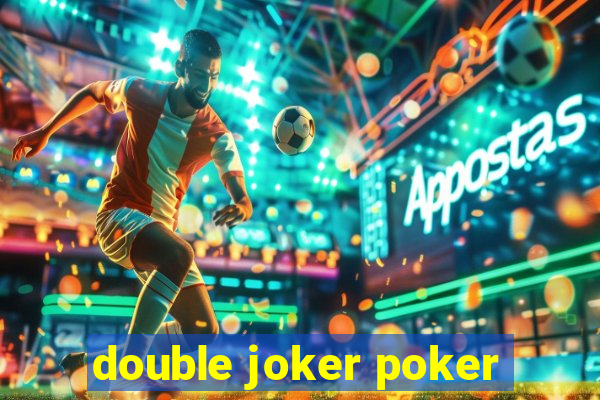 double joker poker