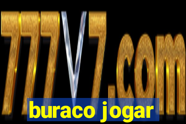 buraco jogar