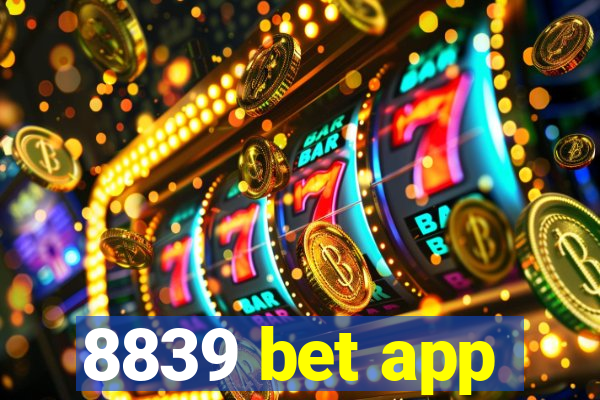 8839 bet app