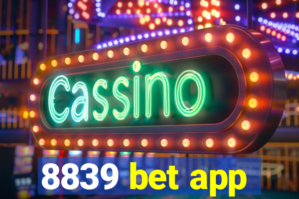 8839 bet app