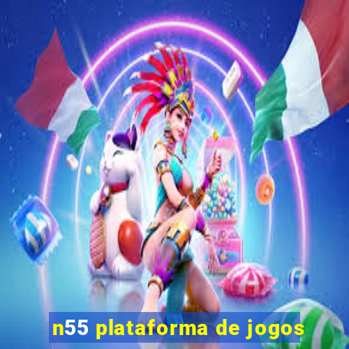 n55 plataforma de jogos