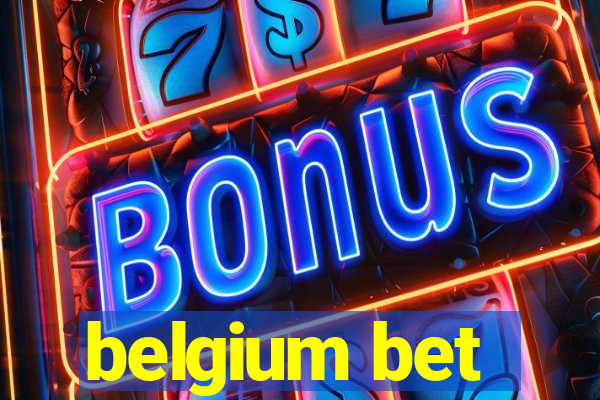 belgium bet