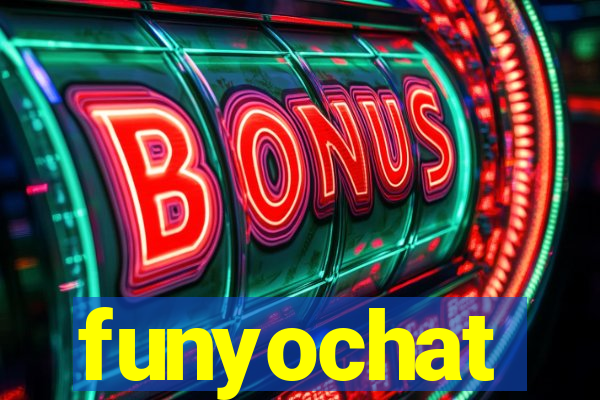 funyochat