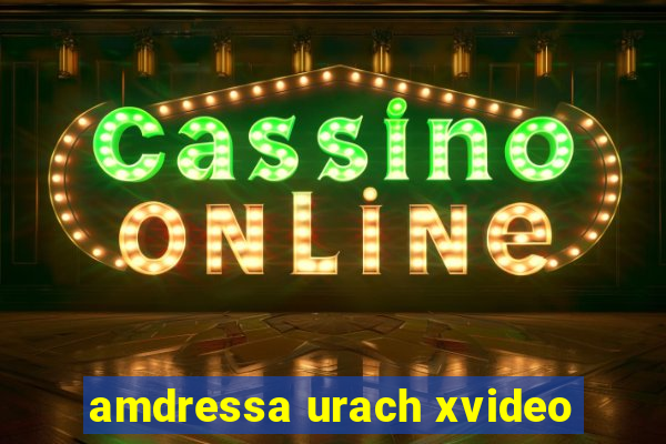 amdressa urach xvideo