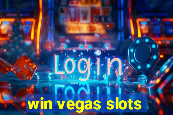 win vegas slots