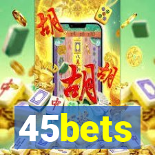 45bets