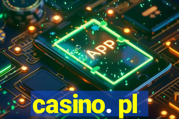 casino. pl