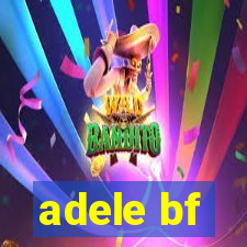 adele bf