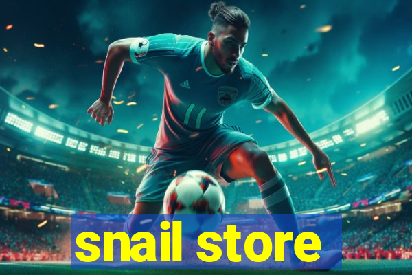 snail store