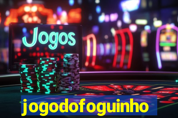 jogodofoguinho