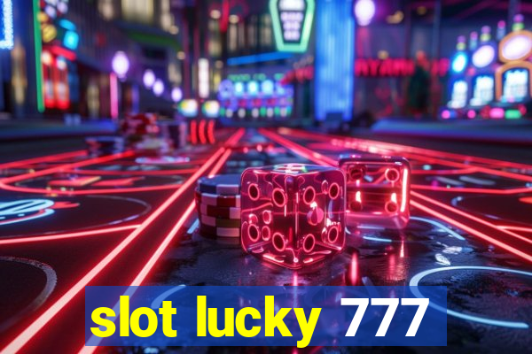 slot lucky 777