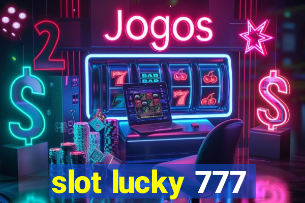 slot lucky 777