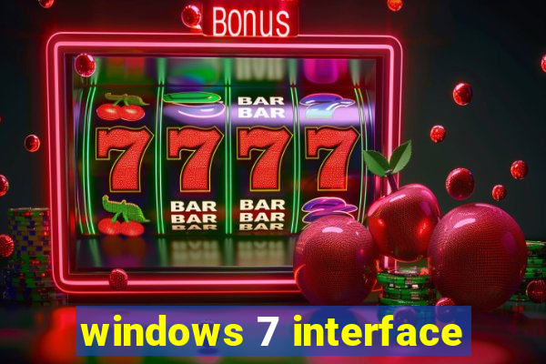 windows 7 interface