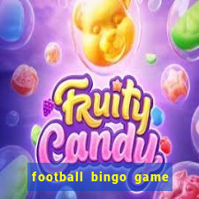 football bingo game - play now