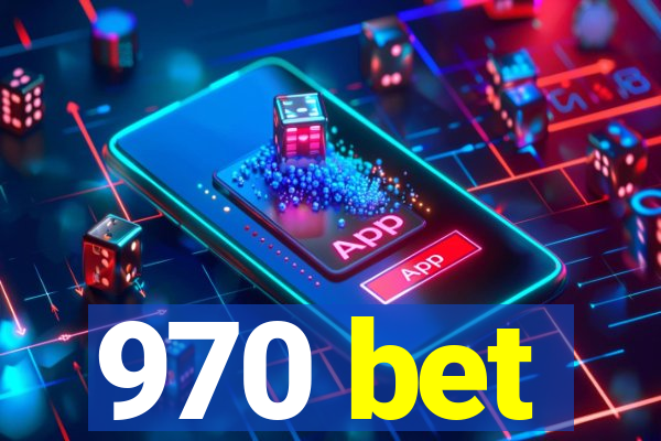 970 bet