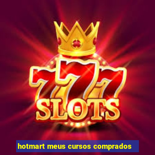 hotmart meus cursos comprados