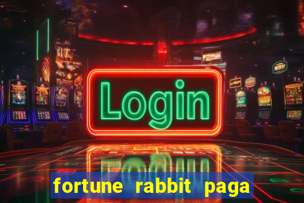 fortune rabbit paga que horas