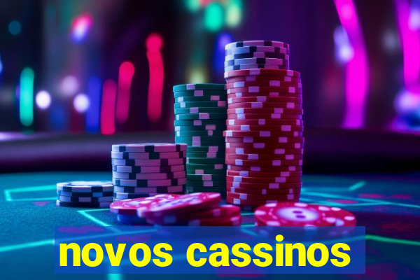 novos cassinos