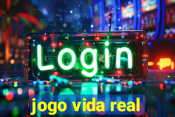 jogo vida real