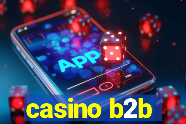 casino b2b