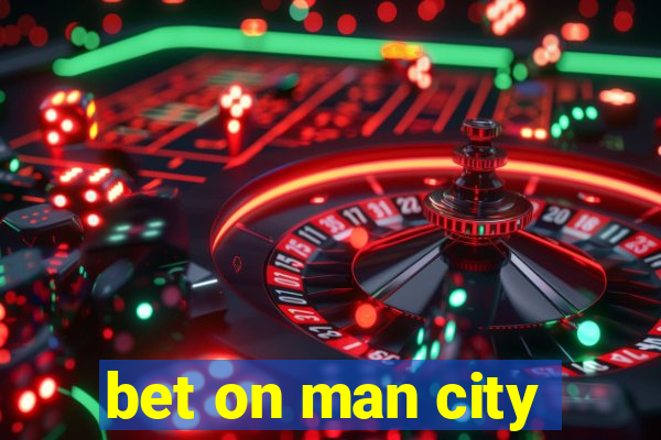 bet on man city