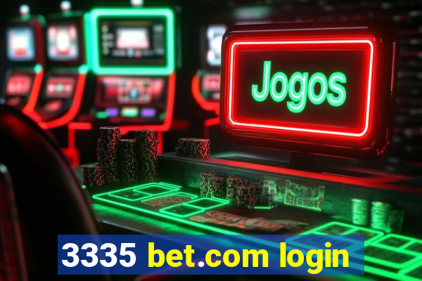 3335 bet.com login