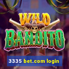 3335 bet.com login