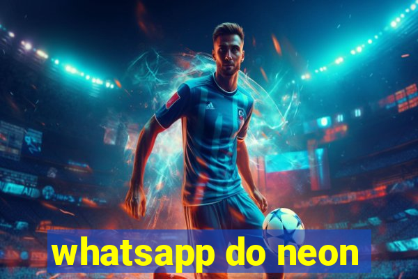 whatsapp do neon