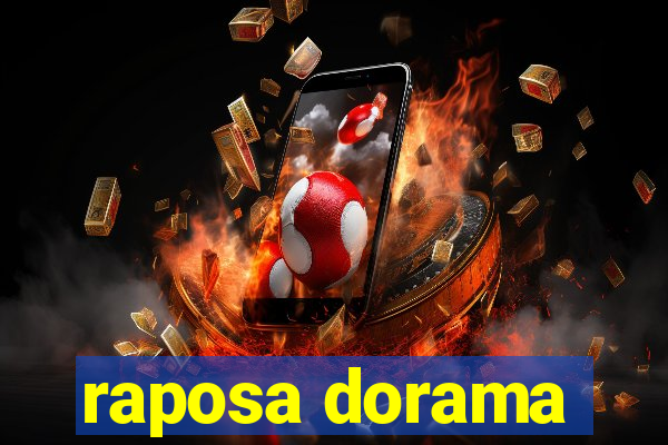 raposa dorama