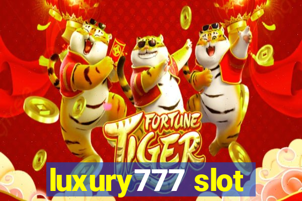 luxury777 slot