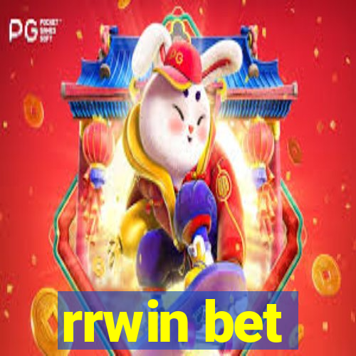 rrwin bet