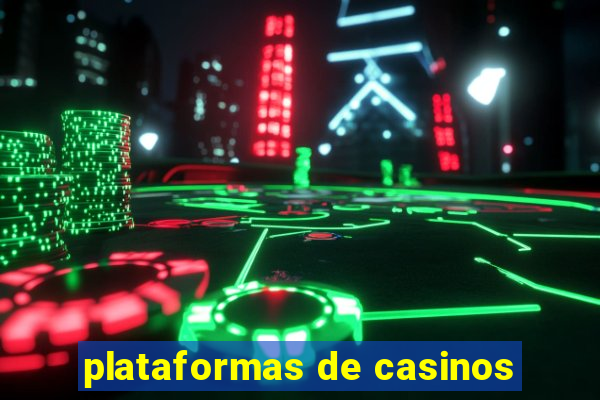 plataformas de casinos