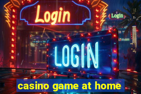 casino game at home