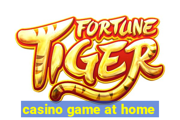 casino game at home