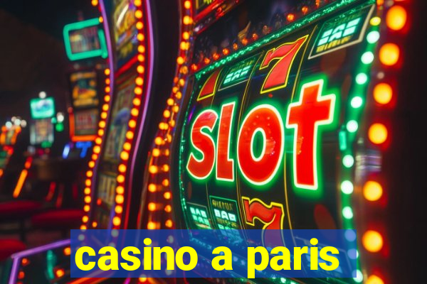 casino a paris